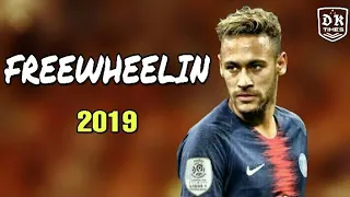 Neymar. Jr • FREEWHEELIN • Jack Wins feat Catliyn Scarlet (Axtone) • sublime skills and goals 2019