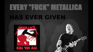 Every "Fuck" From Every Metallica Song