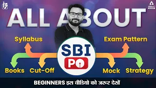 All About SBI PO Exam | Syllabus, Exam Pattern, Cut Off, Strategy, Best Books and Mocks