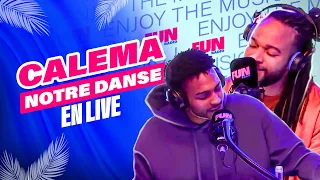 Calema "Notre Danse" en live | Le Studio Fun Radio