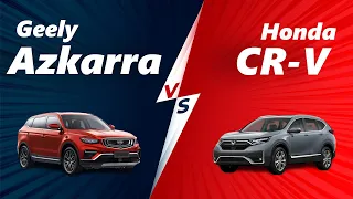 2020 Geely Azkarra vs Honda CR-V Specs Comparison: The Rookie Meets The Veteran