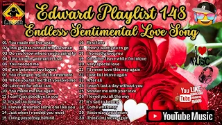 Edward Playlist 148 Endless Sentimental Love Song