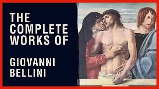 The Complete Works of Giovanni Bellini