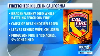 Firefighter dies while battling Ferguson Fire in Mariposa County