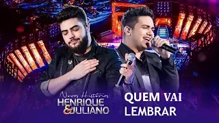 Henrique e Juliano Quem Vai Lembrar (karaoke)