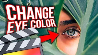 How To Change Eye Color - Final Cut Pro X