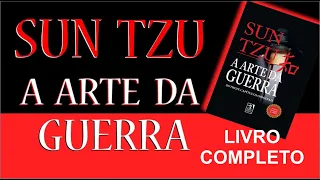 A arte da guerra, Sun Tzu Audiolivro completo