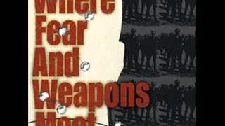 WHERE FEAR AND WEAPONS MEET - Self Titled 1998 [FULL ALBUM]