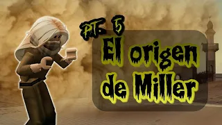 EL ORIGEN DE MILLER parte 5 | HISTORIA DE TERROR ROBLOX |  TANGOCHINI 🐰