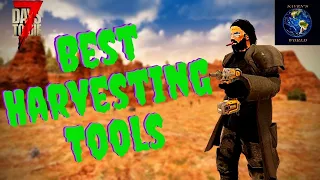 7 Days to Die - Best Harvesting Tools