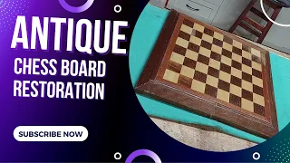 The Antique Chess Board Restoration Project