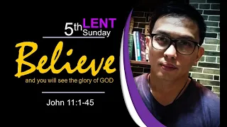 5th Sunday of Lent/ John 11:1-45