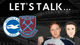 Let's Talk Brighton vs West Ham | Post-Match Reaction