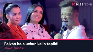 Bravo jamoasi - Polvon bola uchun kelin topildi