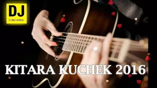 New Kitara Kuchek 2016 Ork Dobrich Official Song