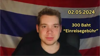 Thailand Nachrichten vom 02.05.2024 / 300 Baht Einreisegebühr / Deutscher auf Phuket angegriffen