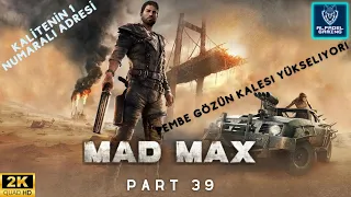 Mad Max | Türkçe | #39 | BU ARABA GÜZEL !
