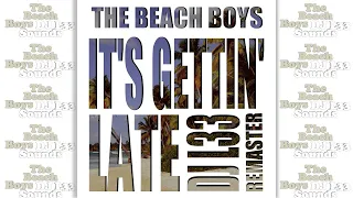 The Beach Boys - It's Gettin' Late (DJ L33 Remaster) + MTV Music Video HD Upscale