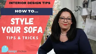 How To Style Your Sofa! Interior Design Tips