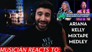 Musician Reacts To Mixtape Medley with Ariana Grande and Kelly Clarkson