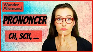 Prononcer ch , sch , chs ... en allemand