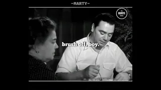 Marty (1955) Whatever it is that woman like I ain't got it