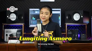 LUNGITING ASMORO - KERONCONG VERSION || COVER YOLAN ICHIS