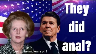 Ronald Regan and Margaret Thatcher SECRET AFFAIR FINALLY EXPOSED??? Road To The Midterms (Part 1)