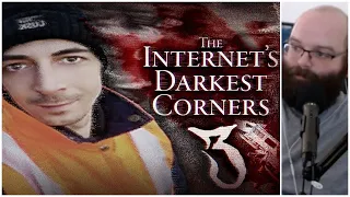 The Internet's Darkest Corners 3 | Papa Gut Reacts