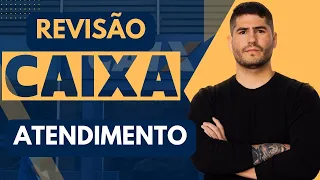 AULA 01 - REVISÃO - CAIXA ECONÔMICA - ATENDIMENTO