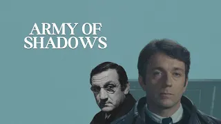 The Beauty of Army of Shadows