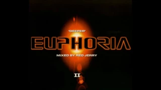 'Deeper' Euphoria, Disc 1 - Mixed by Red Jerry (Lossless Quality)