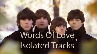 Isolated Tracks - Words Of Love - The Beatles