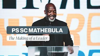 The Making of a Leader | Pastor Chris Mathebula | ARC Southern Africa Conference 2023