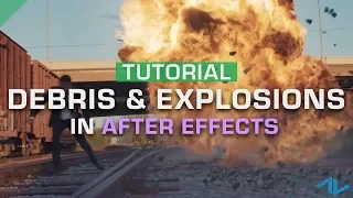 5 Steps to Composite Explosion & Debris VFX | After Effects Tutorial