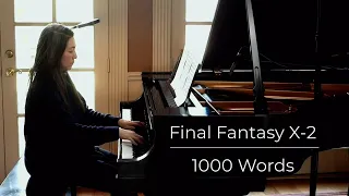 1000 Words - Final Fantasy X-2 (piano cover, cutscene version)