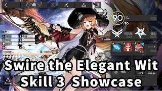 [Arknights WIP] Swire the Elegant Wit / Swire Alter Skill 3 Showcase