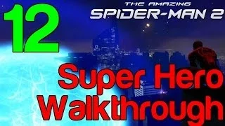 Amazing Spider-Man 2 Walkthrough Part 12 - Power Surge - Electro Boss Fight | WikiGameGuides