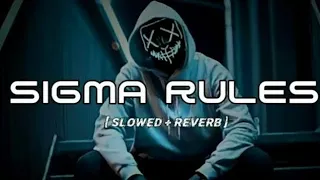 SIGMA RULE SONG (slowed & revaerd) #sigmarule