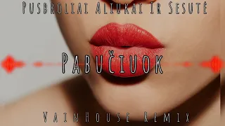 Pabučiuok ( VainHouse Remix )