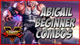 SFV: Abigail Tips - Beginner Combos (Definitive Update Edition)