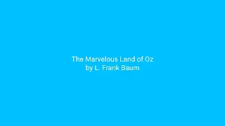 The Marvelous Land of Oz By L. Frank Baum Full Audiobook