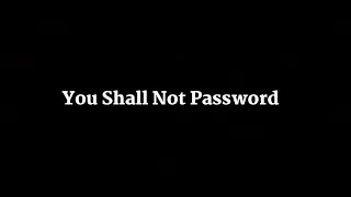 IHSSA Short Film: You Shall Not Password