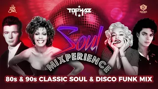 DJ TOPHAZ - SOUL MIXPERIENCE VIDEO MIX (80s & 90s DISCO SOUL & FUNK CLASSICS )