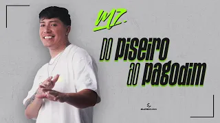 M7 - DO PISEIRO AO PAGODIM (CD COMPLETO)