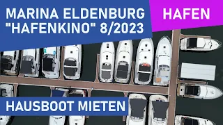 Hausboot mieten 2023: HAFENKINO Marina Eldenburg | Impressionen August 2023 | Yachtlife | Boot