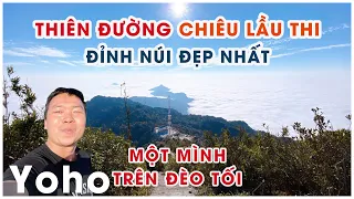 Thiên Đường Chiêu Lầu Thi - Đỉnh Núi Đẹp Nhất - Một Mình Trên Đèo Ban Đêm