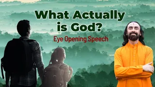 What actually is God - An Eye Opening Speech | Swami Mukundananda