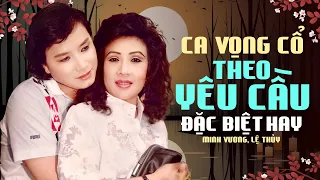 Minh Vương, Lệ Thủy - Ca Vọng Cổ Theo Yêu Cầu Đặc Biệt Hay | Tân Cổ Giao Duyên Lệ Thủy Minh Vương