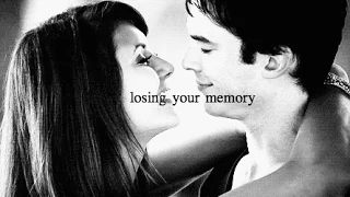 ► Damon & Elena | Losing Your Memory